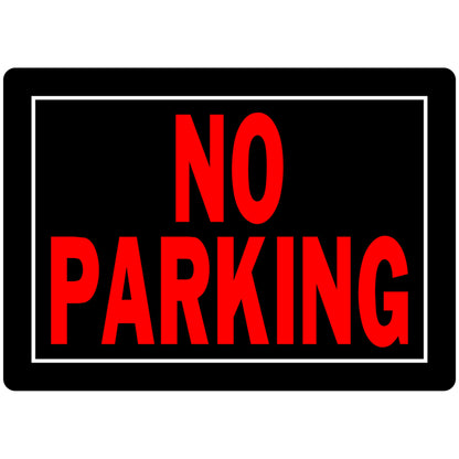 NO PARKING SIGN 10X14" - Pack of 6