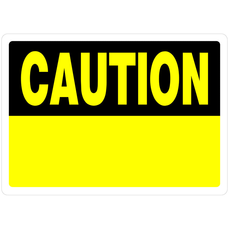 SIGN CAUTION 10X14" - Pack of 6