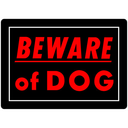 BEWARE DOG SIGN 10X14" - Pack of 6