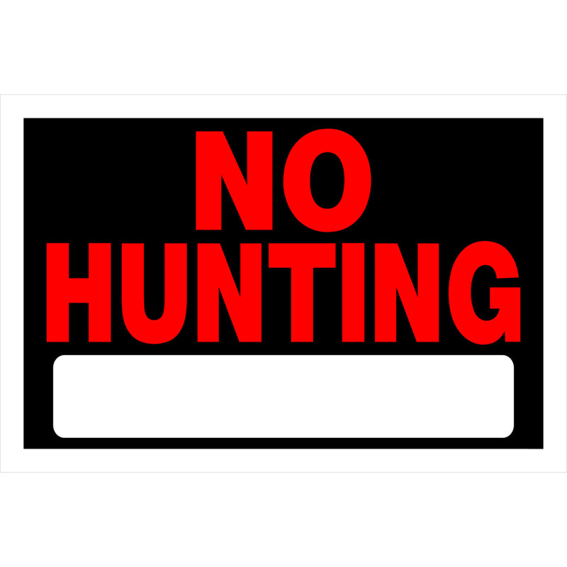 NO HUNTING SIGN 8X12" - Pack of 6