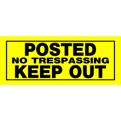 SIGN NO TRESPSS 6X15" - Pack of 6