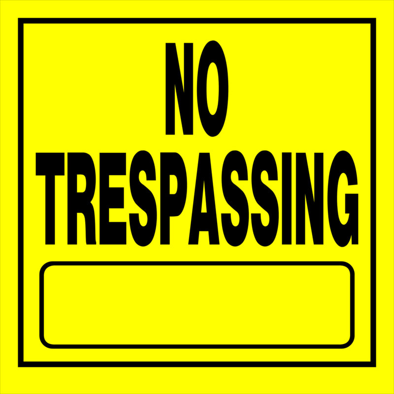 SIGN NO TRSPASS 11X11" - Pack of 6
